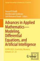 Advances In Applied Mathematicsâ€”Modeling, Differential Equations, And Artificial Intelligence
