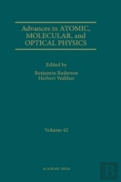 Advances In Atomic, Molecular, And Optical Physics