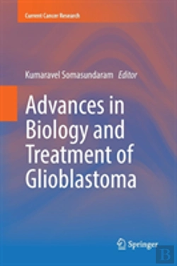 Bertrand.pt - Advances In Biology And Treatment Of Glioblastoma