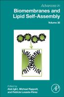 Advances In Biomembranes And Lipid Self-Assembly