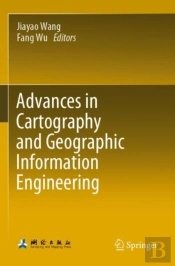 Advances In Cartography And Geographic Information Engineering