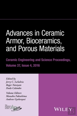 Bertrand.pt - Advances In Ceramic Armor, Bioceramics, And Porous Materials, Volume 37, Issue 4
