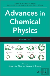 Advances In Chemical Physics, Volume 160
