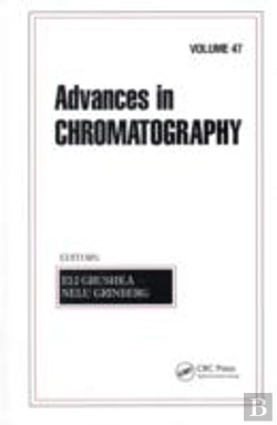 Bertrand.pt - Advances In Chromatography, Volume 47
