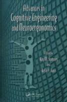 Advances In Cognitive Engineering And Neuroergonomics