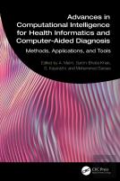Advances In Computational Intelligence For Health Informatics And Computer-Aided Diagnosis