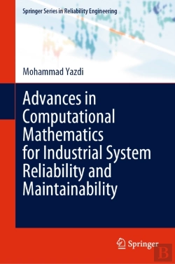 Bertrand.pt - Advances In Computational Mathematics For Industrial System Reliability And Maintainability