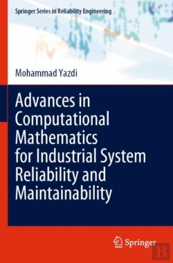 Bertrand.pt - Advances In Computational Mathematics For Industrial System Reliability And Maintainability