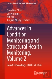 Advances In Condition Monitoring And Structural Health Monitoring, Volume 2