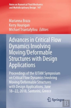 Bertrand.pt - Advances In Critical Flow Dynamics Involving Moving/Deformable Structures With Design Applications