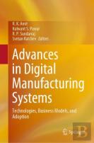 Advances In Digital Manufacturing Systems