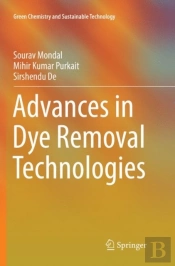 Advances In Dye Removal Technologies