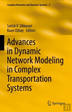 Bertrand.pt - Advances In Dynamic Network Modeling In Complex Transportation Systems