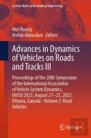 Advances In Dynamics Of Vehicles On Roads And Tracks Iii