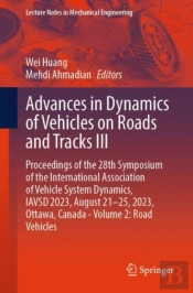 Advances In Dynamics Of Vehicles On Roads And Tracks Iii