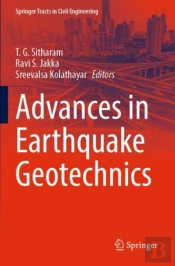 Advances In Earthquake Geotechnics