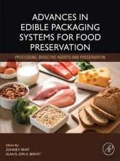 Advances In Edible Packaging Systems For Food Preservation