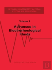 Advances In Electrorheological Fluids, Volume Ii