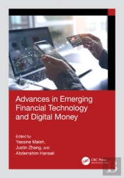 Advances In Emerging Financial Technology And Digital Money