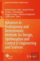 Advances In Evolutionary And Deterministic Methods For Design, Optimization And Control In Engineering And Sciences