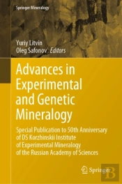 Advances In Experimental And Genetic Mineralogy