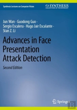 Bertrand.pt - Advances In Face Presentation Attack Detection