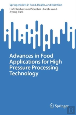 Bertrand.pt - Advances In Food Applications For High Pressure Processing Technology