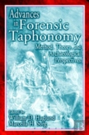 Advances In Forensic Taphonomy