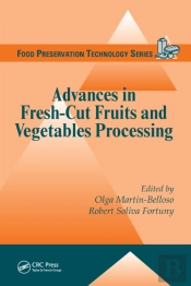 Advances In Fresh-Cut Fruits And Vegetables Processing