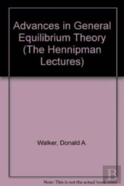 Advances In General Equilibrium Theory