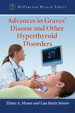 Bertrand.pt - Advances In Graves' Disease And Other Hyperthyroid Disorders