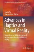 Advances In Haptics And Virtual Reality