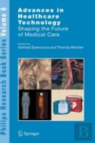 Advances In Healthcare Technology