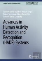 Advances In Human Activity Detection And Recognition (Hadr) Systems