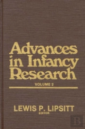 Advances In Infancy Research, Volume 2
