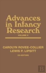 Advances In Infancy Research, Volume 9