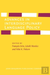 Advances In Interdisciplinary Language Policy