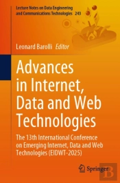 Advances In Internet, Data And Web Technologies