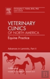Advances In Laminitis, Part Ii, An Issue Of Veterinary Clinics: Equine Practice