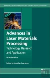 Advances In Laser Materials Processing
