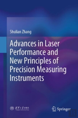 Bertrand.pt - Advances In Laser Performance And New Principles Of Precision Measuring Instruments