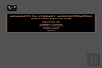 Advances In Library Administration And Organization