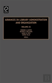 Advances In Library Administration And Organization