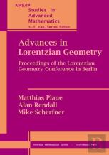 Advances In Lorentzian Geometry