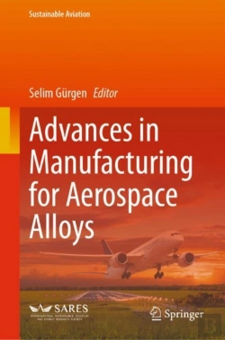 Bertrand.pt - Advances In Manufacturing For Aerospace Alloys