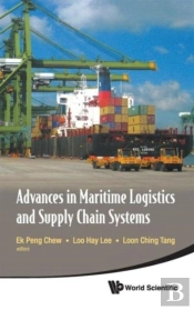 Advances In Maritime Logistics And Supply Chain Systems
