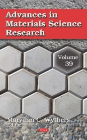 Advances In Materials Science Research. Volume 39