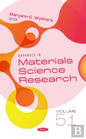 Advances In Materials Science Research. Volume 51