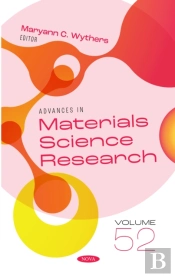 Advances In Materials Science Research. Volume 52