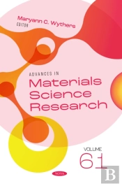 Advances In Materials Science Research. Volume 61